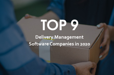 Top 9 delivery management software companies